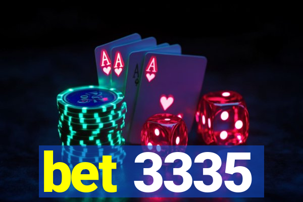 bet 3335